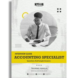Accounting Specialist Interview Guide