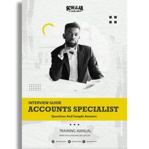 Accounts Specialist Interview Guide