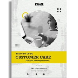 Customer Care Interview Guide
