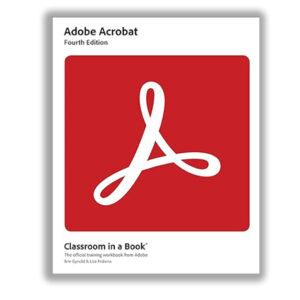 Adobe Acrobat Classroom in a Book