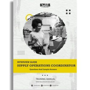 Supply Operations Coordinator Interview Guide