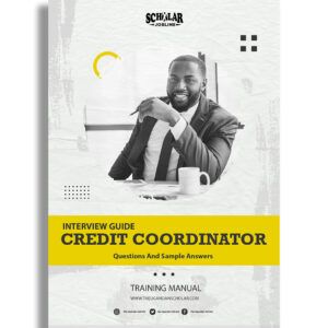 Credit Coordinator Interview Guide