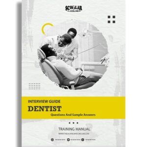 Dentist Interview Guide