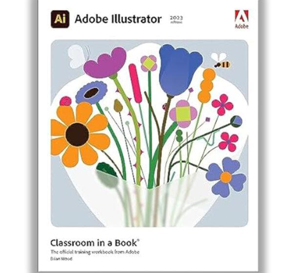Adobe Illustrator Classroom in a Book