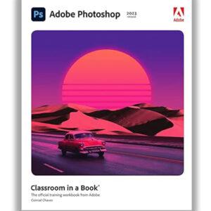 Adobe Photoshop Classroom in a Book
