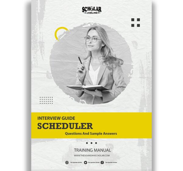 Scheduler Interview Guide
