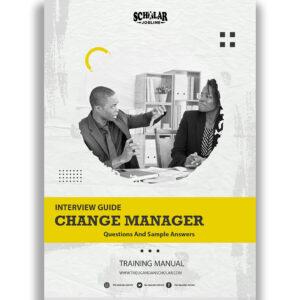 Change Manager Interview Guide.