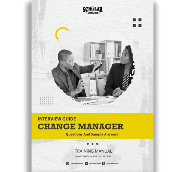 Change Manager Interview Guide.