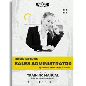 Sales Administrator Interview Guide