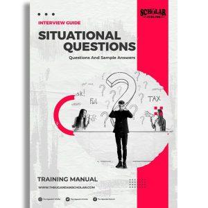 Situational Questions Interview Guide