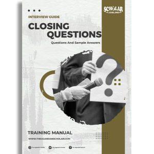 Closing Questions Interview Guide