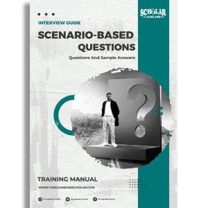Scenario-Based Questions Interview Guide