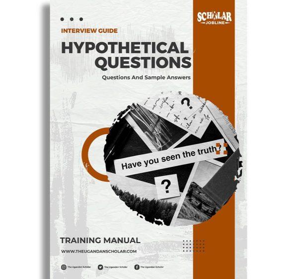 Hypothetical Questions Interview Guide