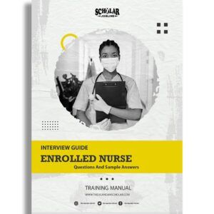 Enrolled Nurse Interview Guide