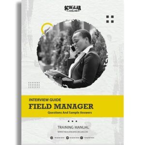 Field Manager Interview Guide
