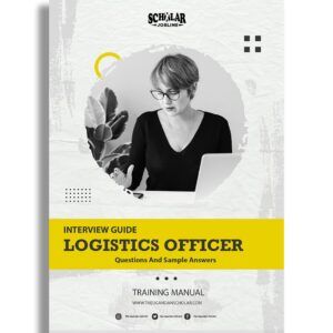 Logistics Officer Interview Guide