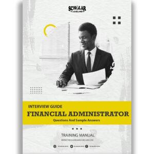 Financial Administrator Interview Guide