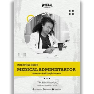 Medical Administrator Interview Guide