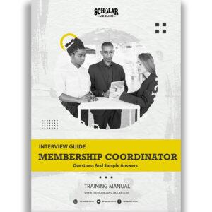 Memebership Coordinator Interview Guide