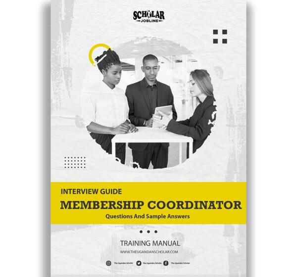 Memebership Coordinator Interview Guide