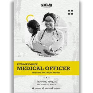 Medical Officer Interview Guide