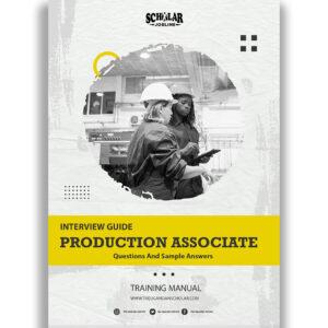 Production Associate Interview Guide