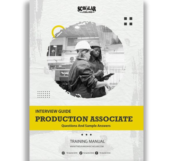 Production Associate Interview Guide