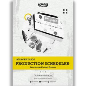 Production Scheduler Interview Guide