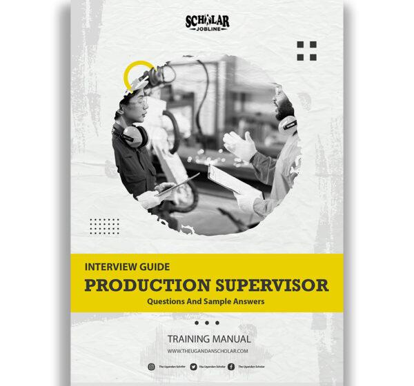 Production Supervisor Interview Guide